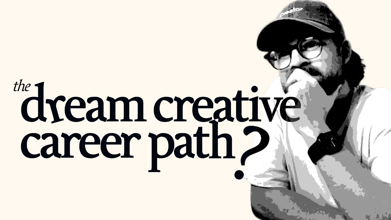 I Found the Dream Creative Career Path
