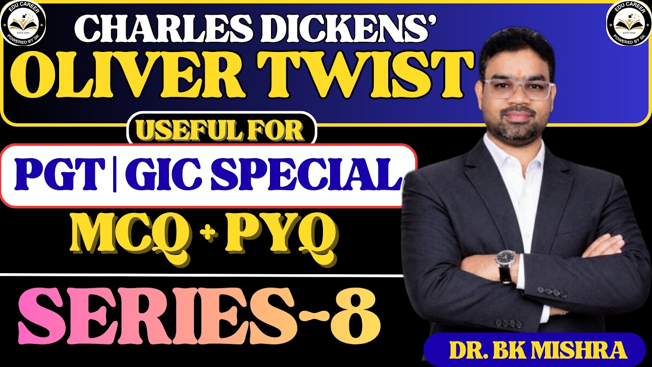 UP PGT/GIC  English 2026 || UP GIC PGT 2026 | charles dickense | OLIVER TWIST ||BPSC ENGLISH
