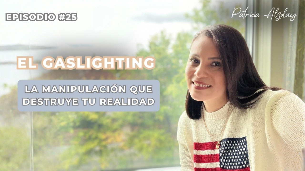 ¿TE ESTAN MANIPULANDO Y NO LO SABES? - PATTY ALZOLAY