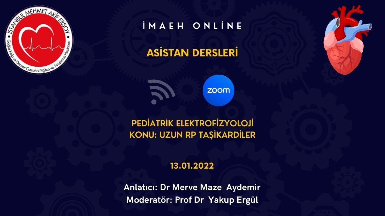 Uzun RP Supraventriküler Taşikardiler (Long RP tachycardia)-İMAEH Zoom Dersleri-21