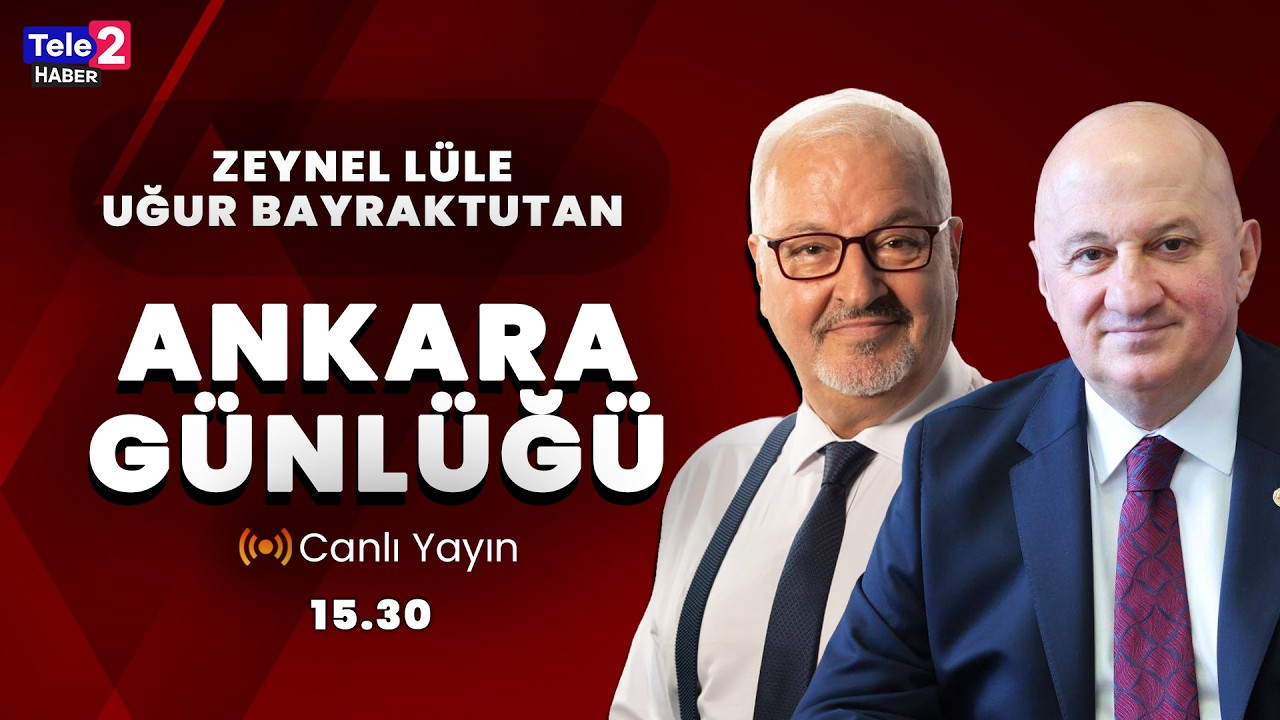#CANLI Zeynel Lüle ile Ankara Günlüğü | Konuk: Uğur Bayraktutan  (11 Şubat 2026)