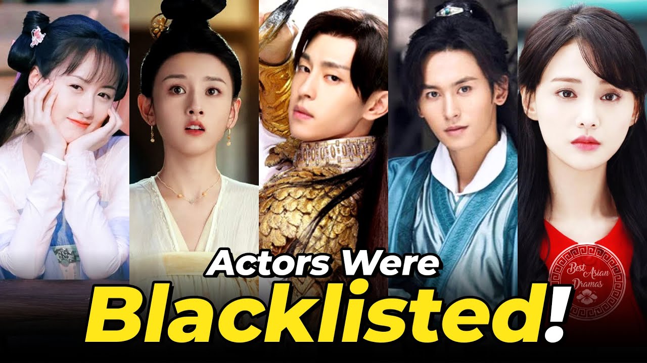5 Chinese Celebrities Who Got Blacklisted &mdash; What Really Happened? #dramasScandal #dramasbaned