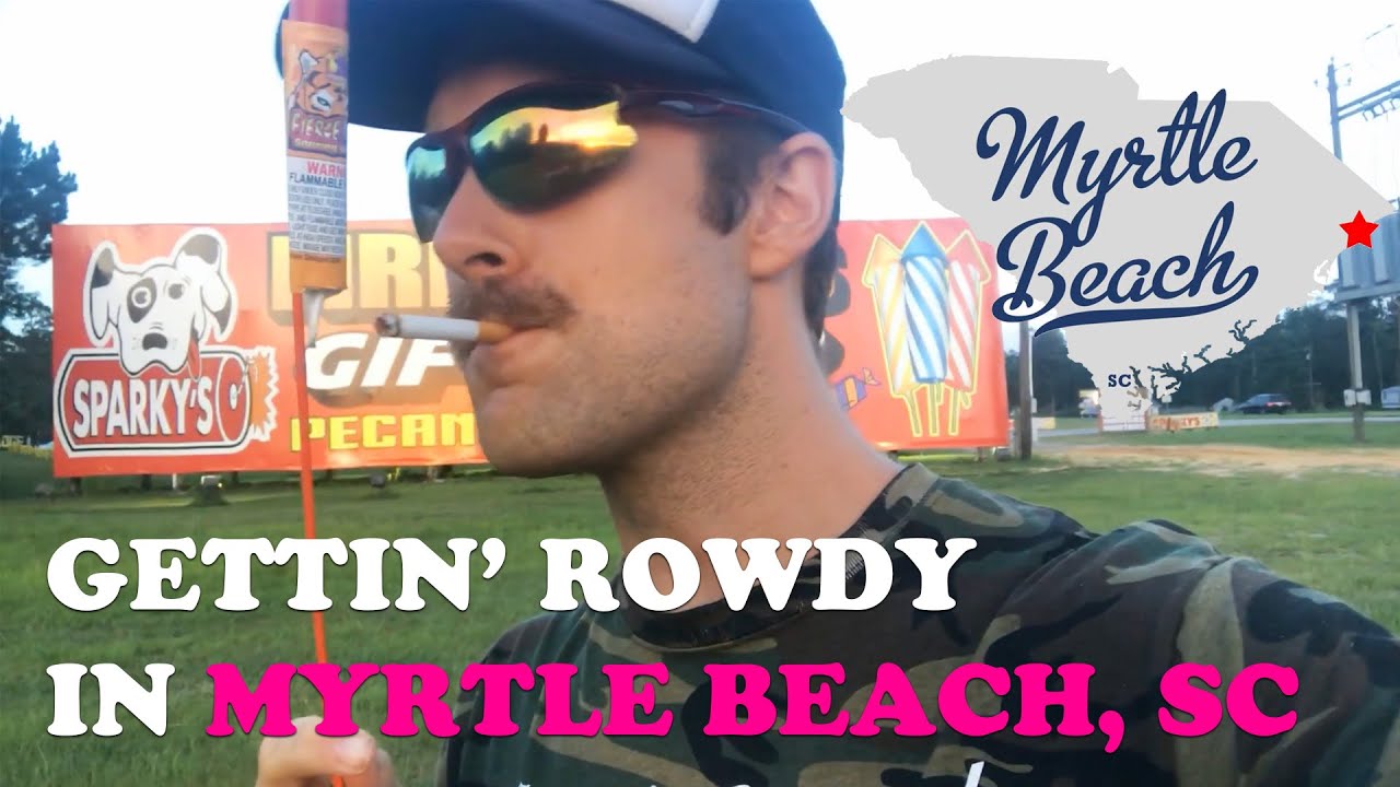 Ep 3: Gettin' Rowdy in Myrtle Beach, SC
