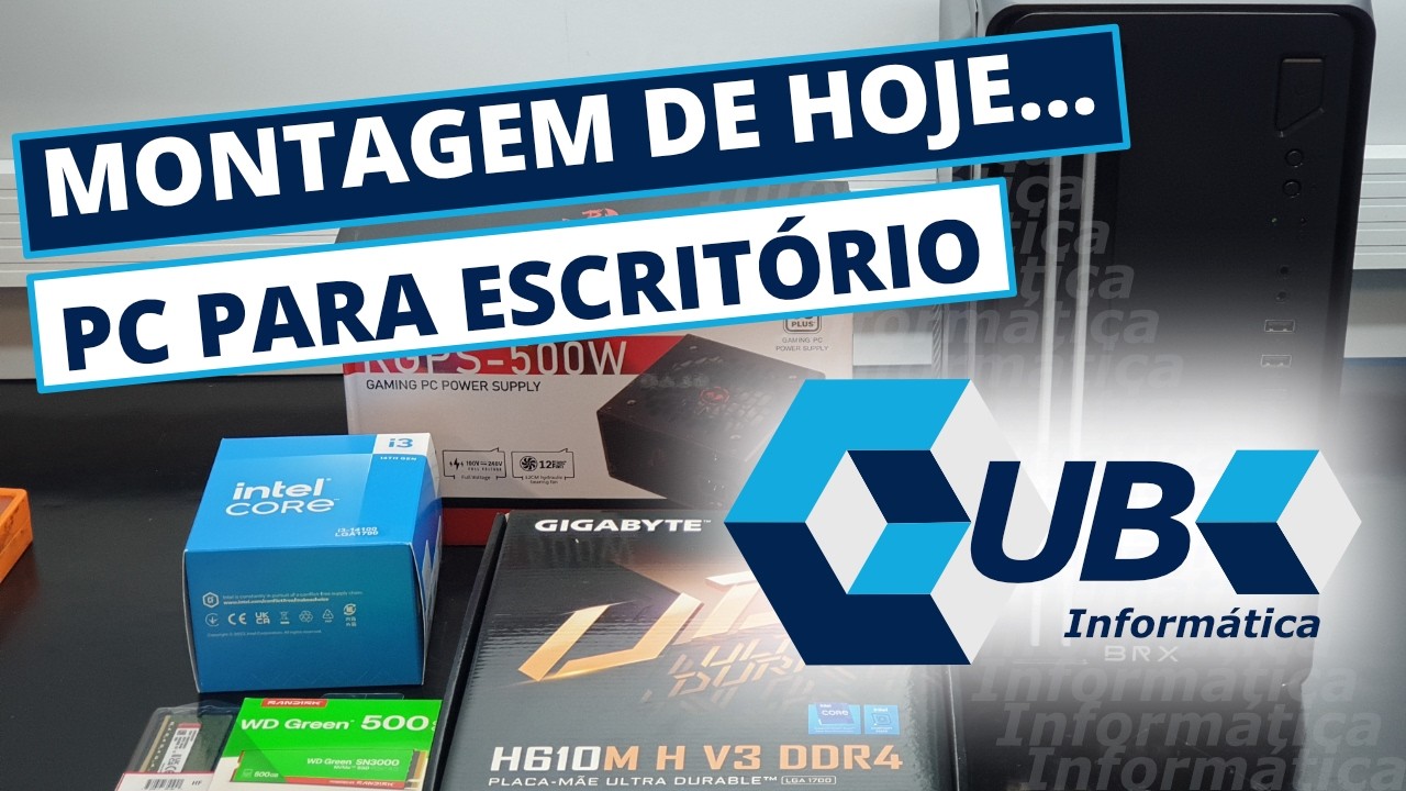 Montagem de Hoje...PC P/ Escritorio