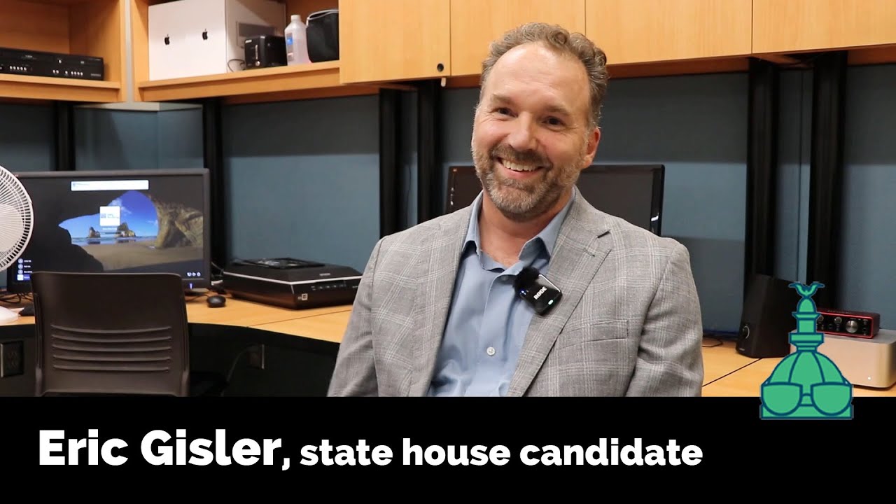Interview with Eric Gisler, candidate for State House in District 121