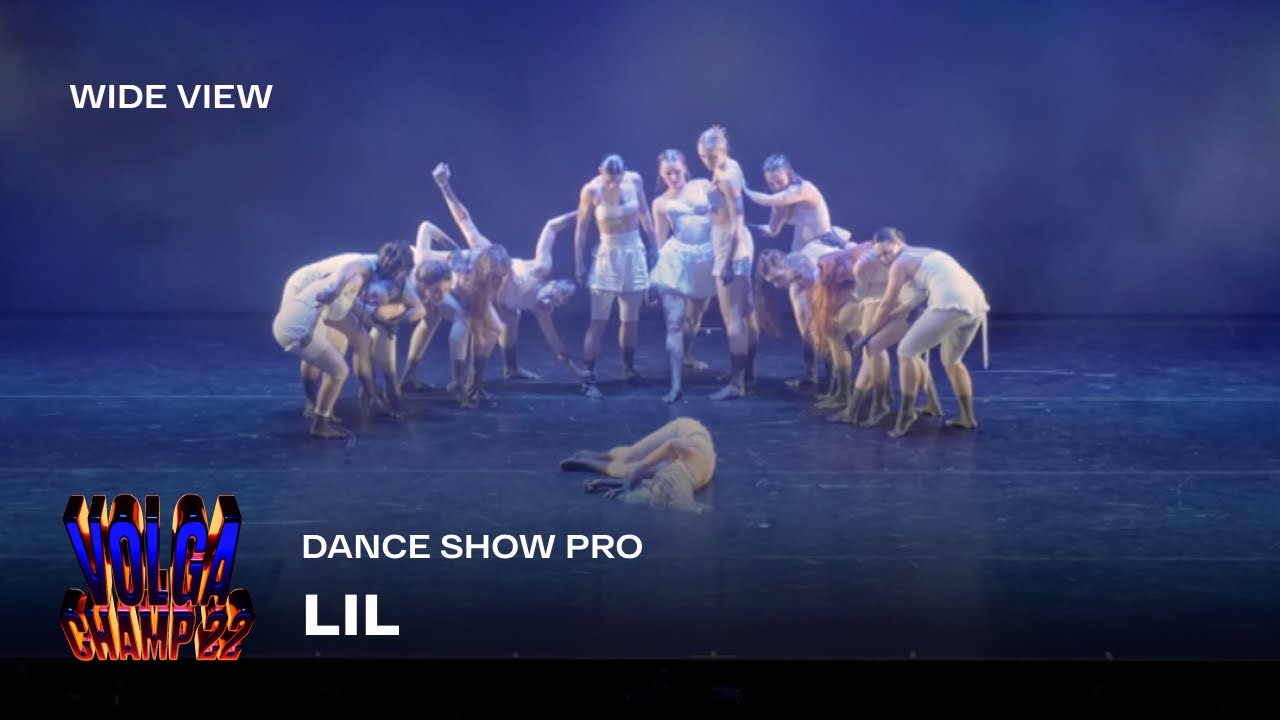 Volga Champ 22 | Dance Show Pro | Wide view | Lil