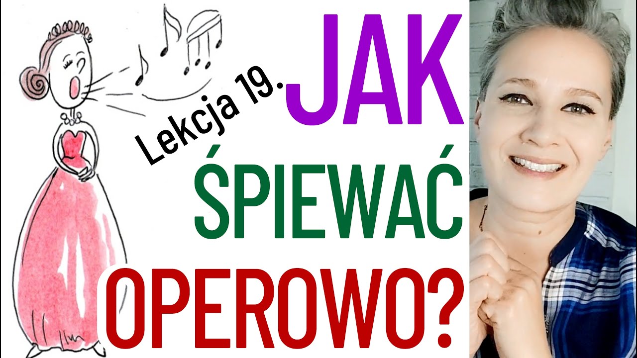 Lekcja 19.JAK ŚPIEWAĆ OPEROWO? Bezpłatne darmowe lekcje Śpiewu z Eleną Egorovą