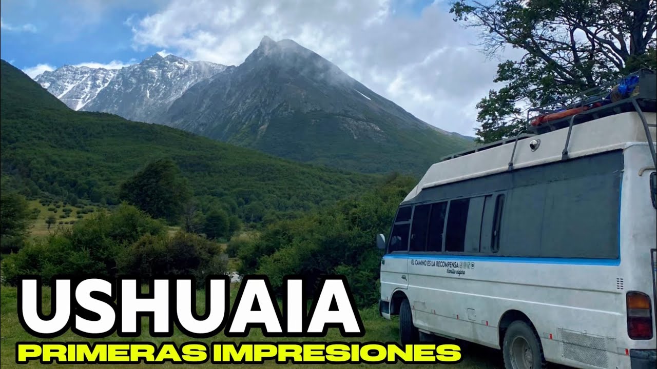 👉en USHUAIA en nuestro motorhome, ES LO QUE ESPERÁBAMOS?. Primeras impresiones 🇦🇷