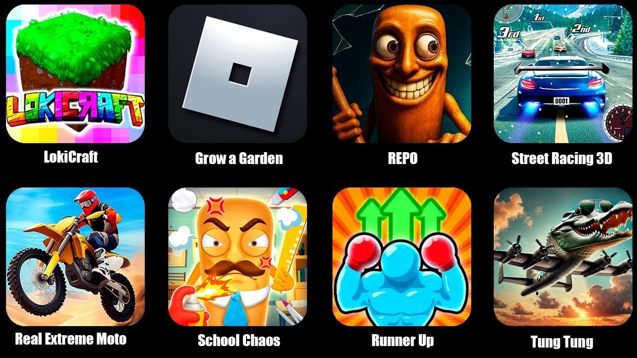 Street Racing 3D,Grow a Garden Roblox,LokiCraft,Tung Tung Sahur,Real Extreme Moto Racing
