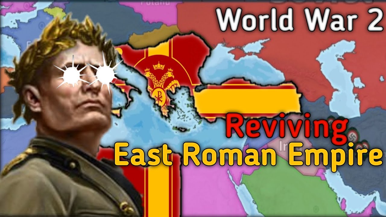 Reviving East Roman Empire in Dummynation (World War 2)