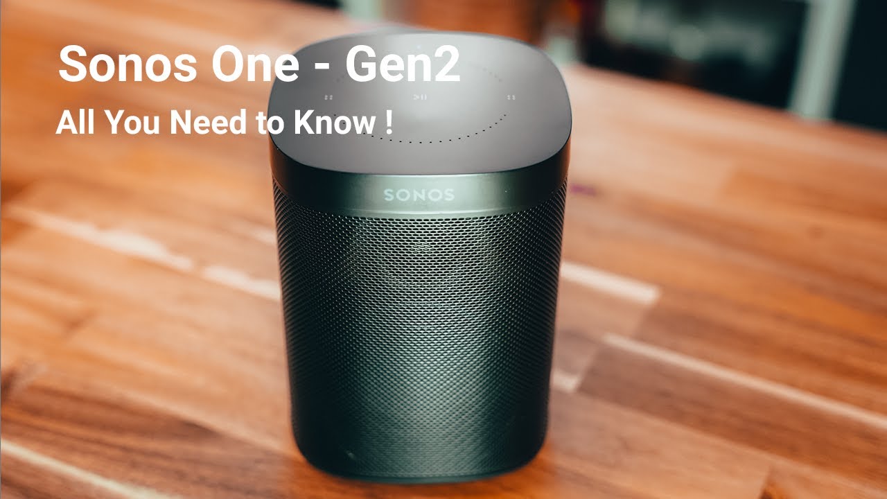 Sonos One Gen 2 - All You Need to Know!
