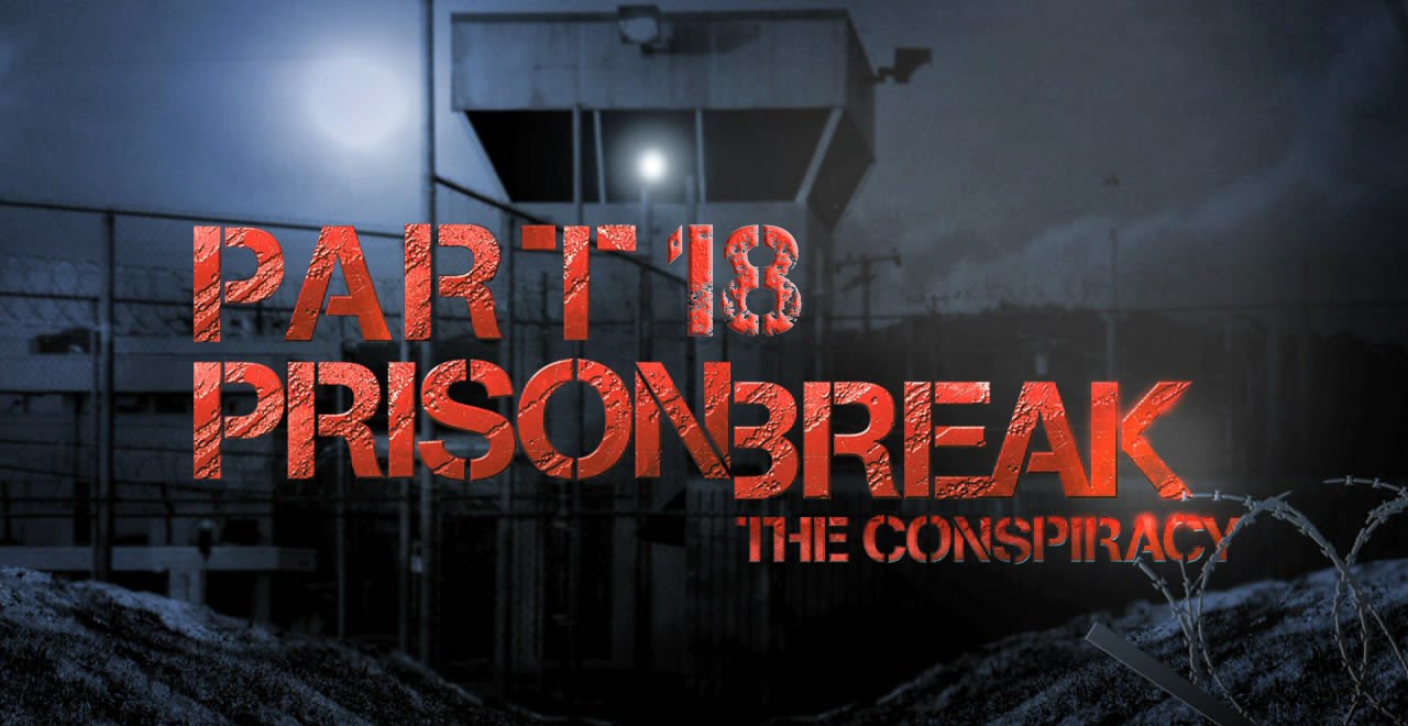 Prison Break: The Conspiracy (Part 18) Mannix Is In The Prison