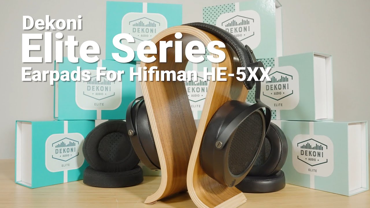 Drop x Hifiman HE5XX | Dekoni Elite Series Replacement Earpads! | Dekoni Audio