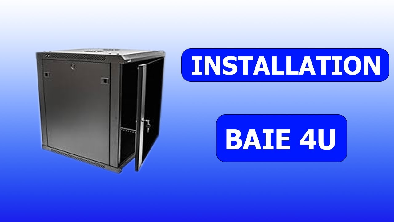 Installation d'une baie informatique 4U