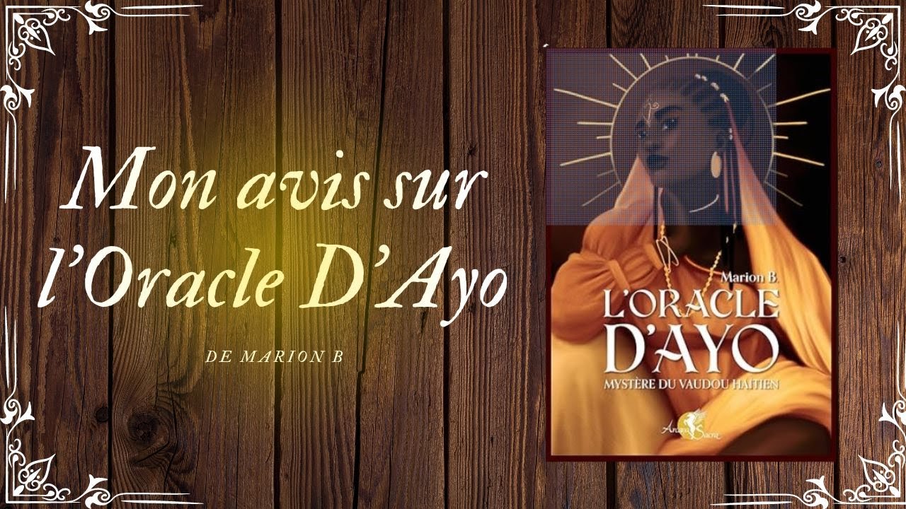🌱🌿Mon avis sur l’envoûtant Oracle d'Ayo de Marion B #vaudou #arcanasacra
