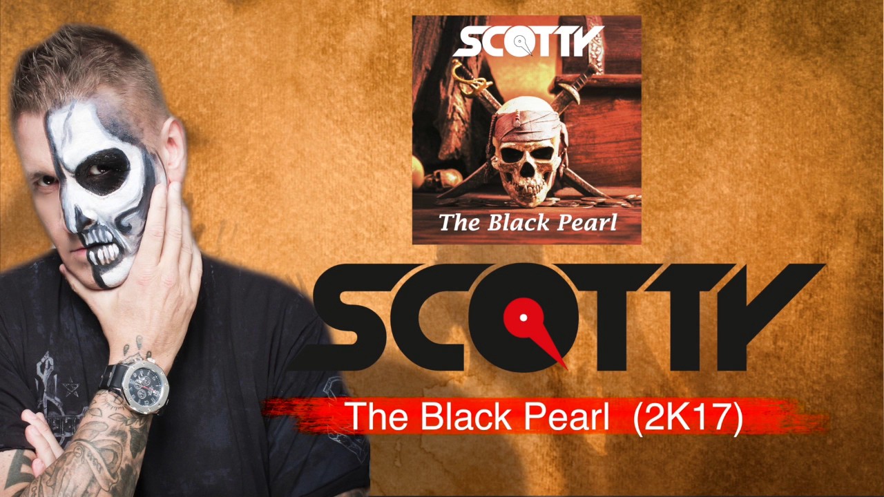 SCOTTY - The Black Pearl (2017)