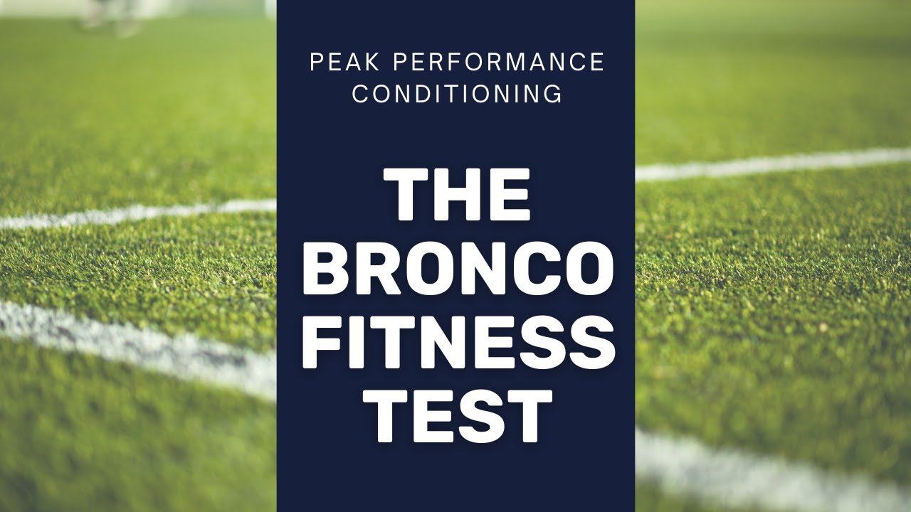 The Bronco Fitness Test