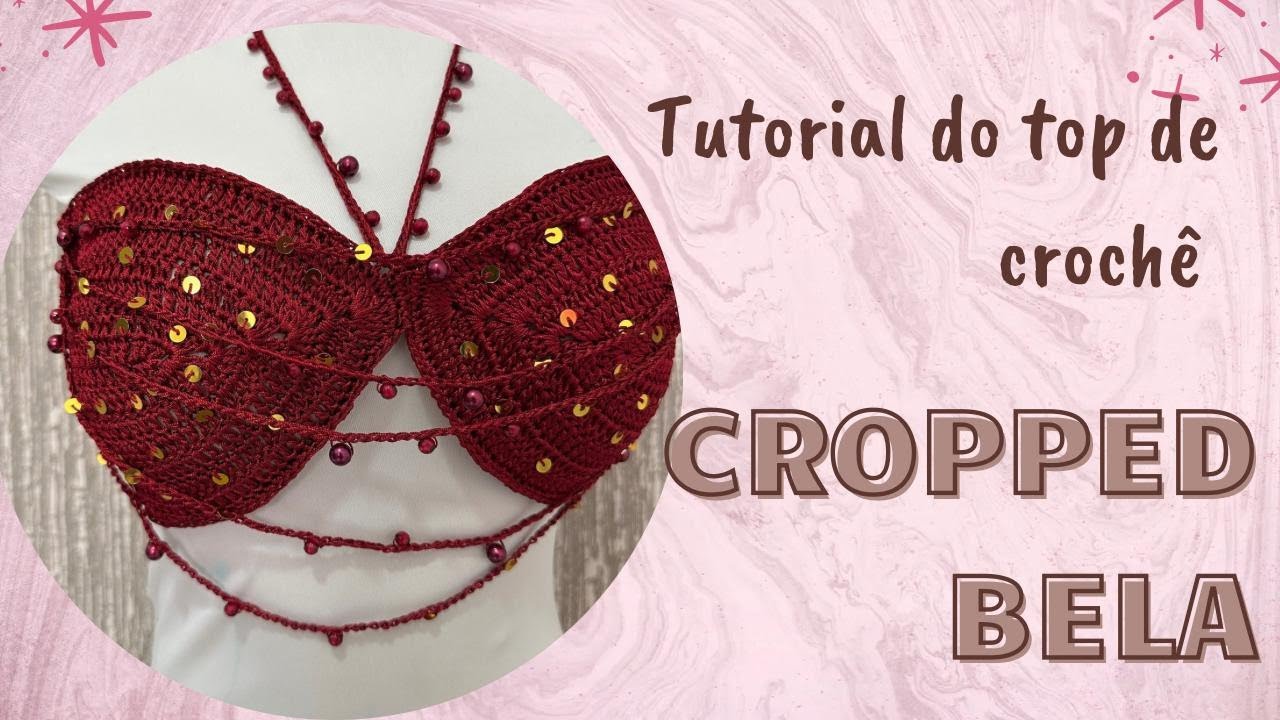 TOP DE CROCHE// CROPPED DE CROCHE PARA O CARNAVAL// COMO FAZER? TUTORIAL DE CROCHE.