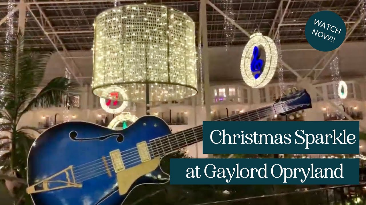 Wandering Through the Christmas Sparkle at Gaylord Opryland