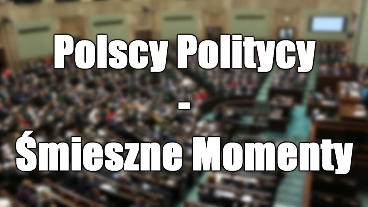 Polscy Politycy - Śmieszne Momenty [Polski Sejm - Część 2]