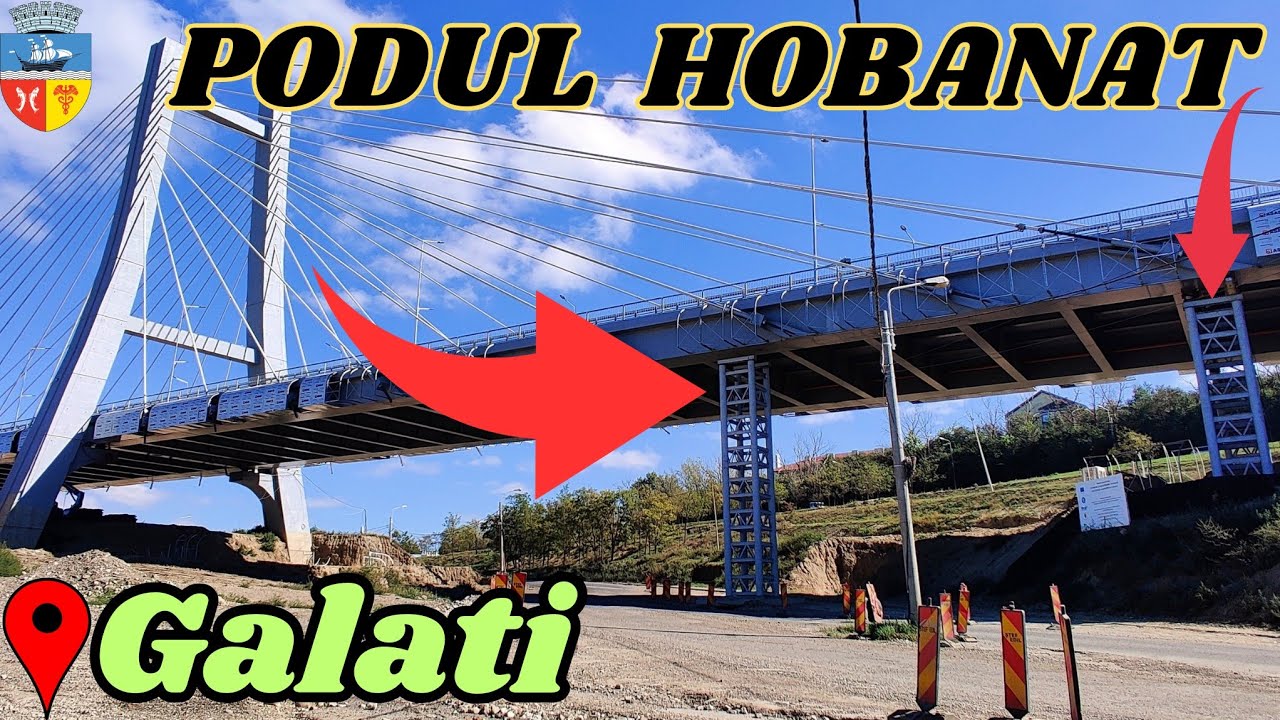 ⛔Update: #Podul Hobanat din Galați 🌉