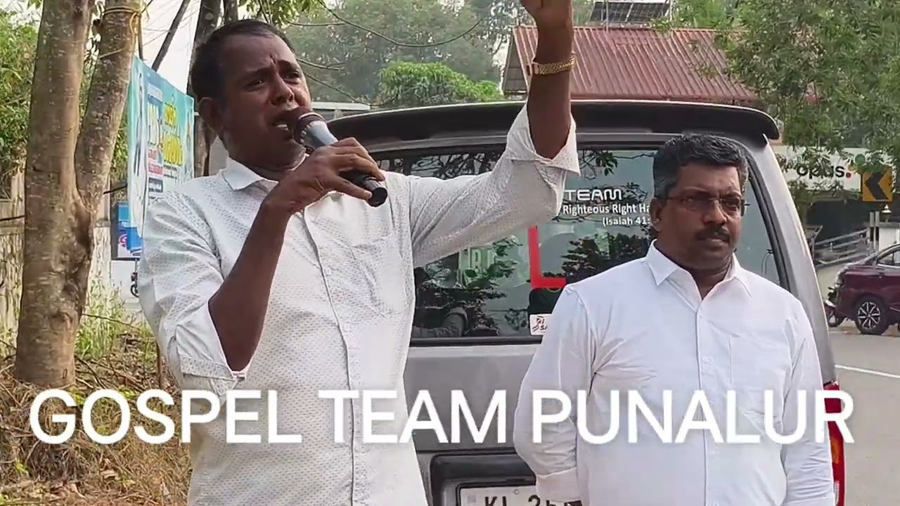 GOSPEL TEAM PUNALUR 9207485158 . @ KALLUKUZHI , PR SANTHOSH CHITTUMALA