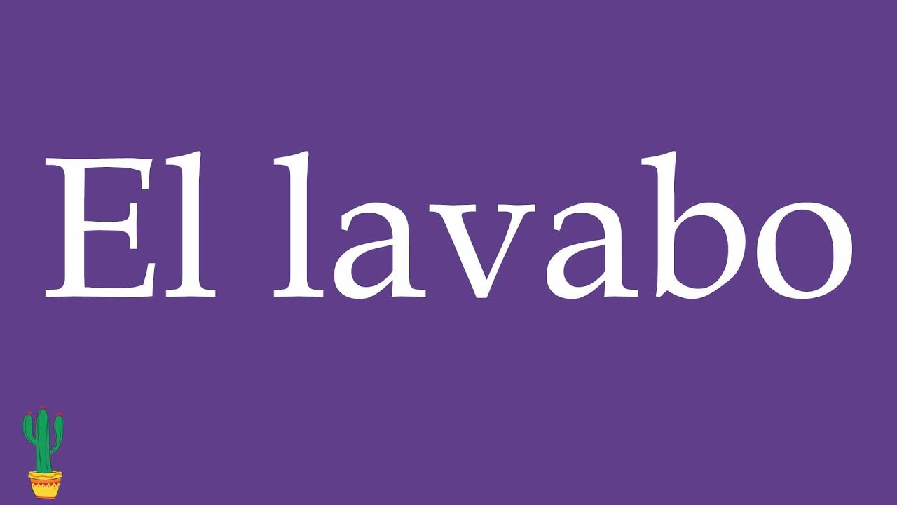 How to Pronounce ''El lavabo'' (The Sink, Washbasin) Correctly in Spanish 🇲🇽