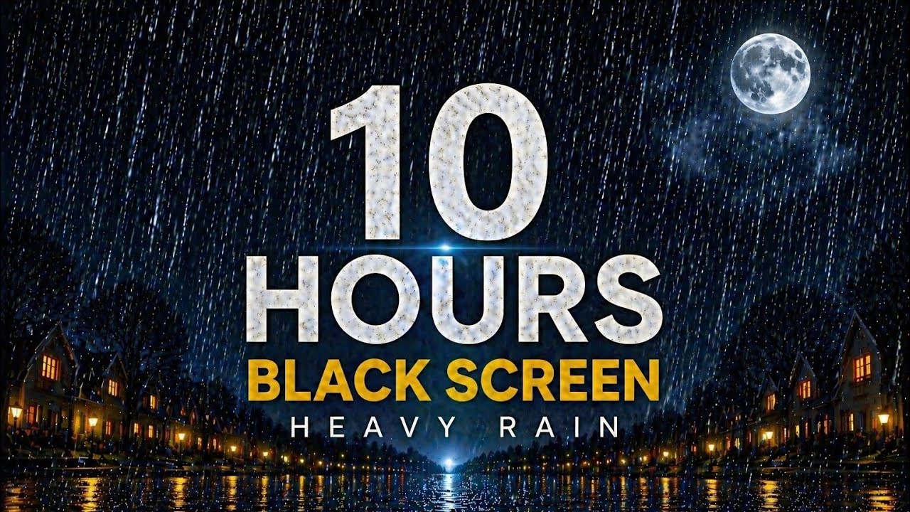 10 Hours Heavy Rain Sounds 🌧️ Black Screen Sleep Sounds
