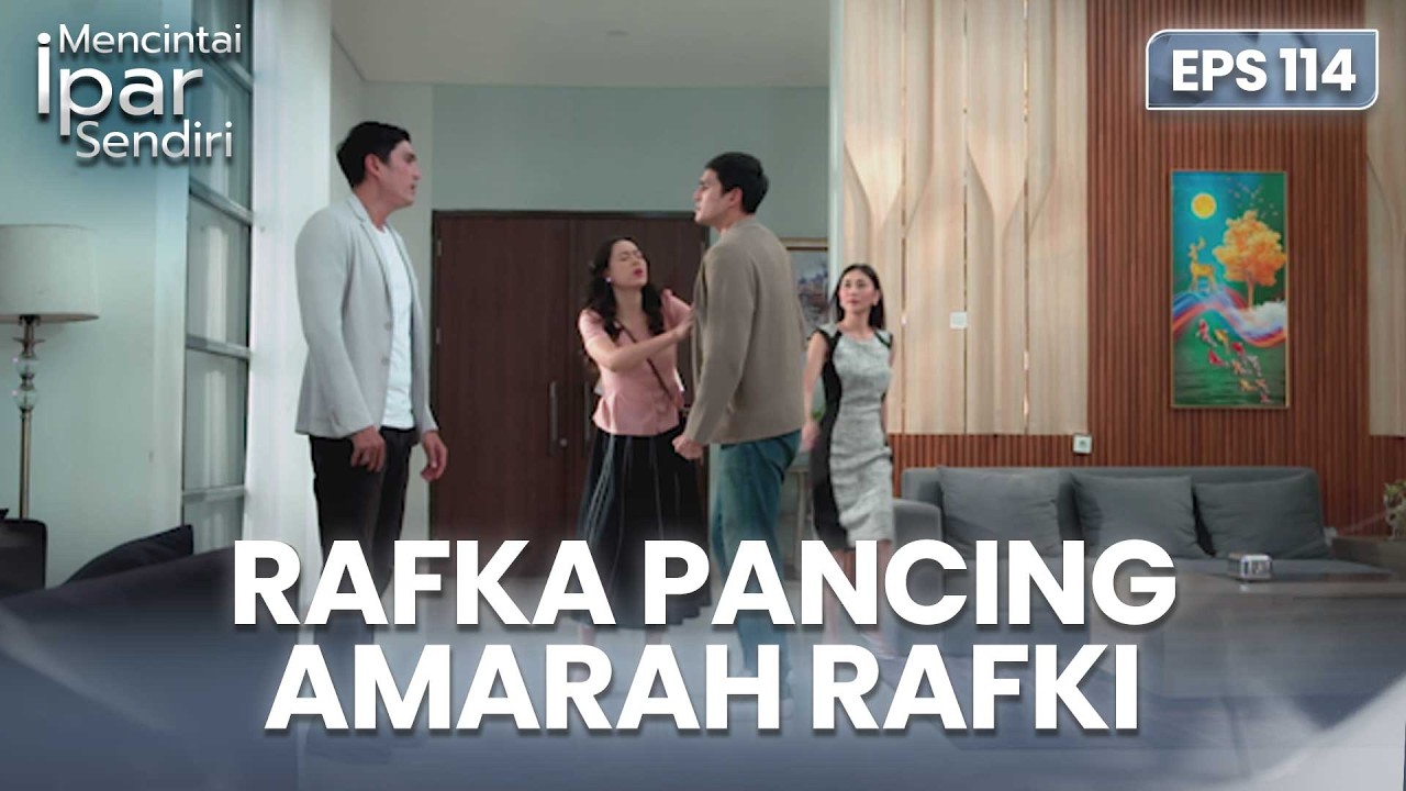 Rafka Selalu Cari Keributan Sama Rafki Dan Ayuna | MENCINTAI IPAR SENDIRI | EPS. 114 (3/4)