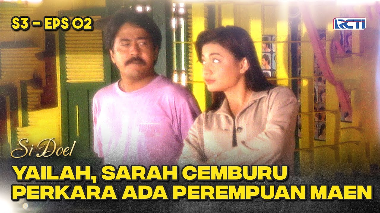 DOEL KICEP🙄🙄Kagak Bisa Jawab Pertanyaannye Sarah🤭🤭 | SI DOEL | S3 - EPS 2 (4/5)