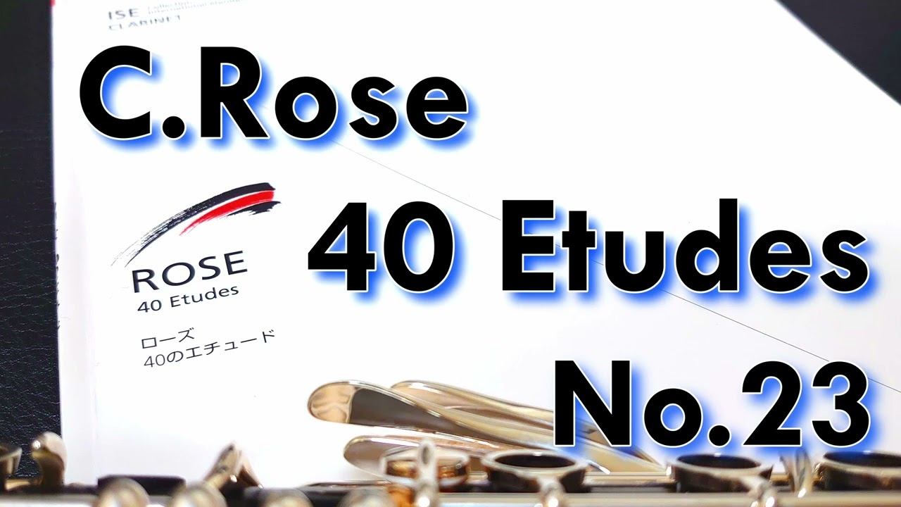 C.Rose：40 Etudes No.23