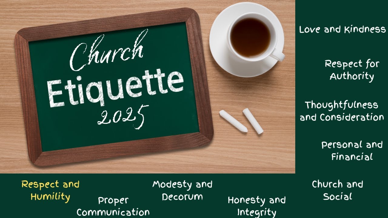Etiquette Lessons: Respect and Humility