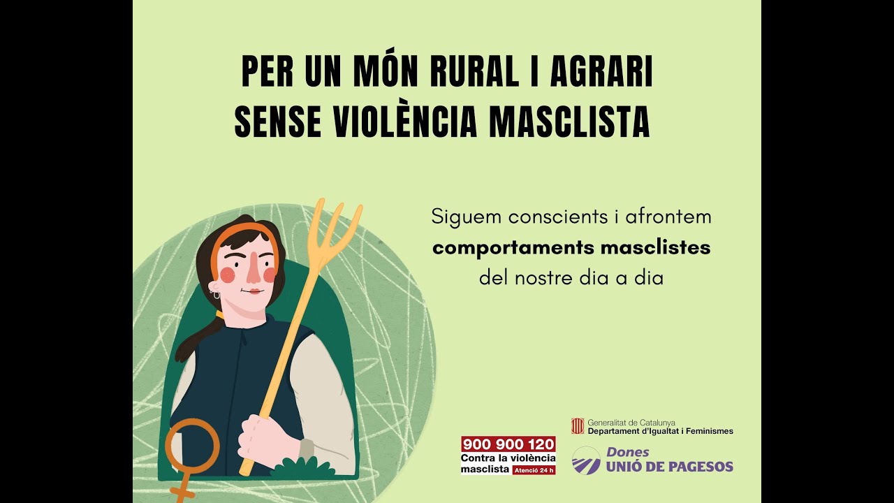 Per un món rural i agrari sense violència masclista. Dones d'Unió de Pagesos