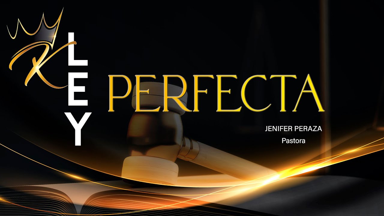 Jueves de Avivamiento - Ley Perfecta