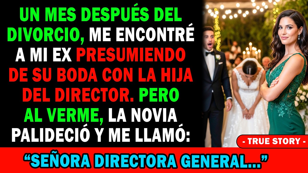 A Un Mes Del Divorcio💔 Mi Ex Se Jactaba De Su Boda Con La Hija Del Jefe😏 Pero La Novia Al Verme...