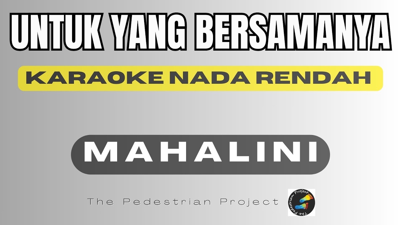 Untuk Yang BersamaNya - Mahalini - Karaoke Nada Rendah