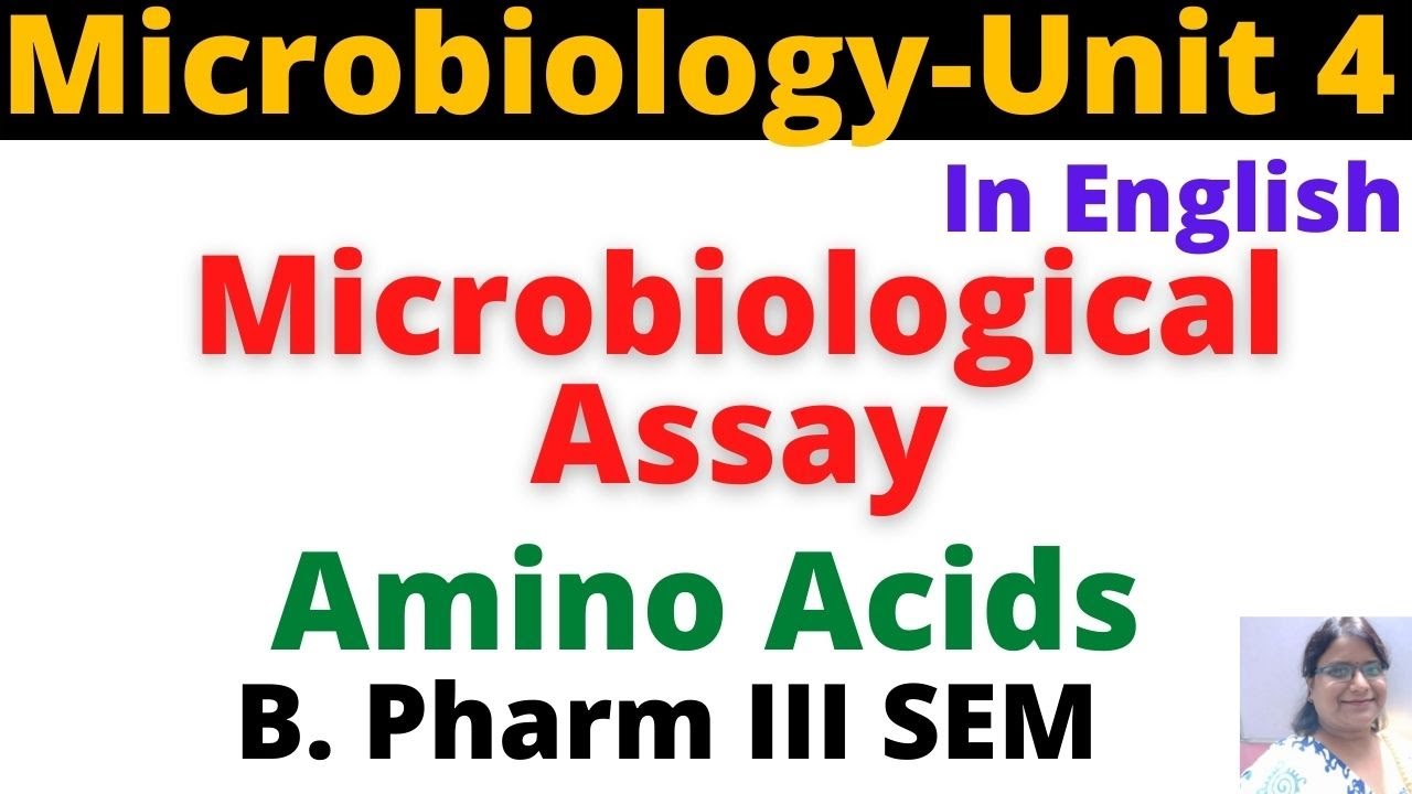 Microbiological Assay of Amino Acids-**English**-B Pharm 3 Sem- Pharmaceutical Microbiology-Unit 4