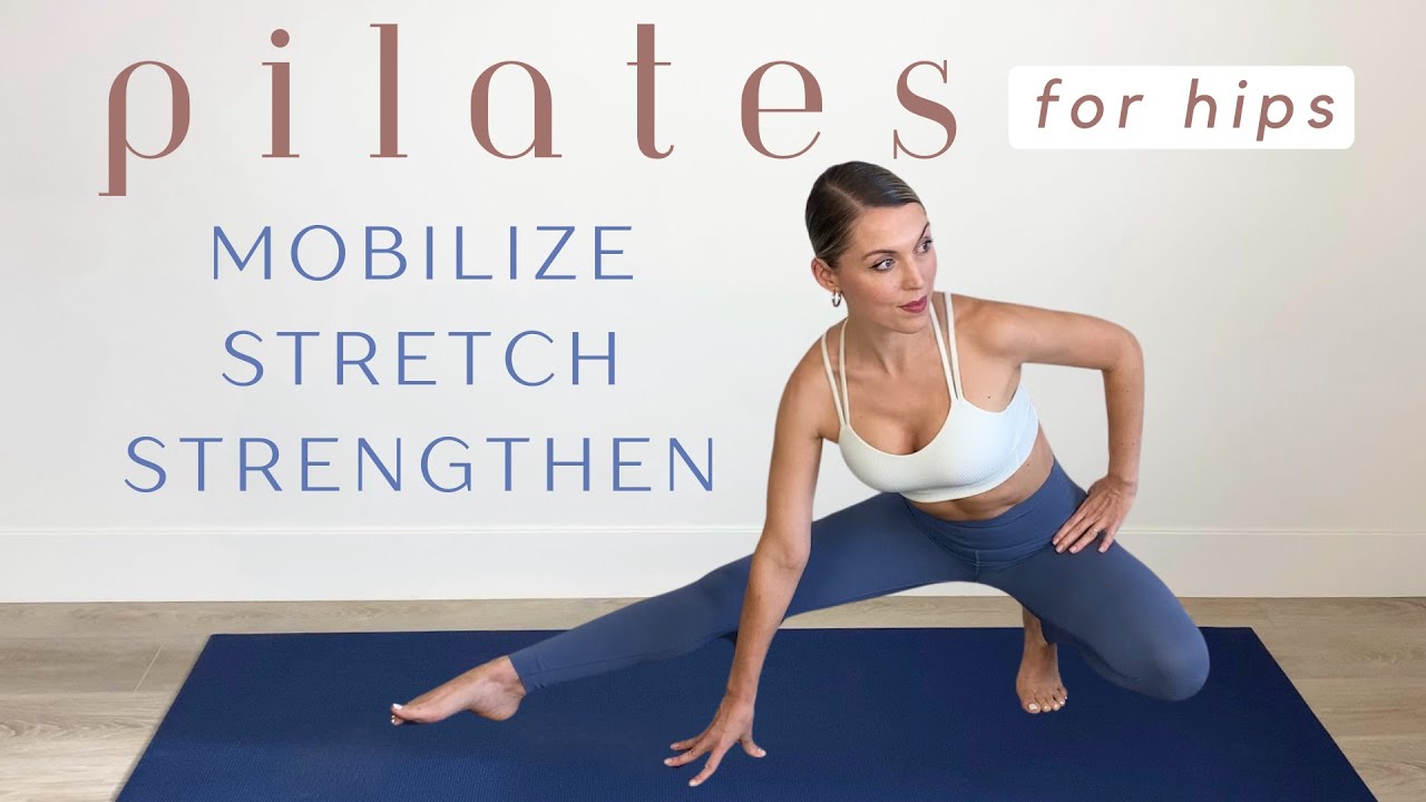 35-Minute Pilates for Hips Workout | Mobilize, Stretch & Strengthen Your Hips | No Equipment