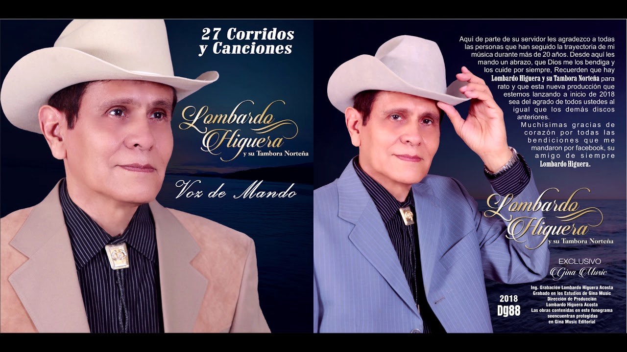 LOMBARDO HIGUERA Y SU TAMBORA ( VOZ DE  MANDO)  y 27 corridos Y  canciones GINA MUSIC y/o GINA FILMS