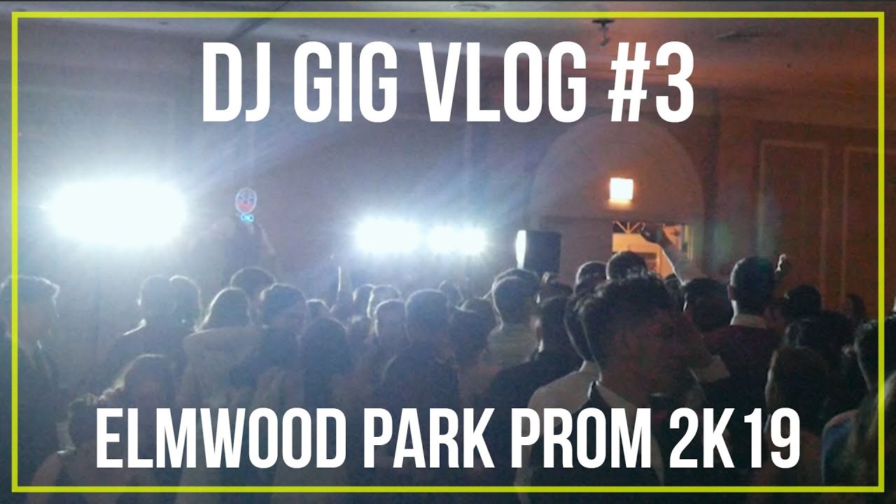 DJ GIG VLOG #3 // PROM SEASON (Elmwood Park Prom 2K19)