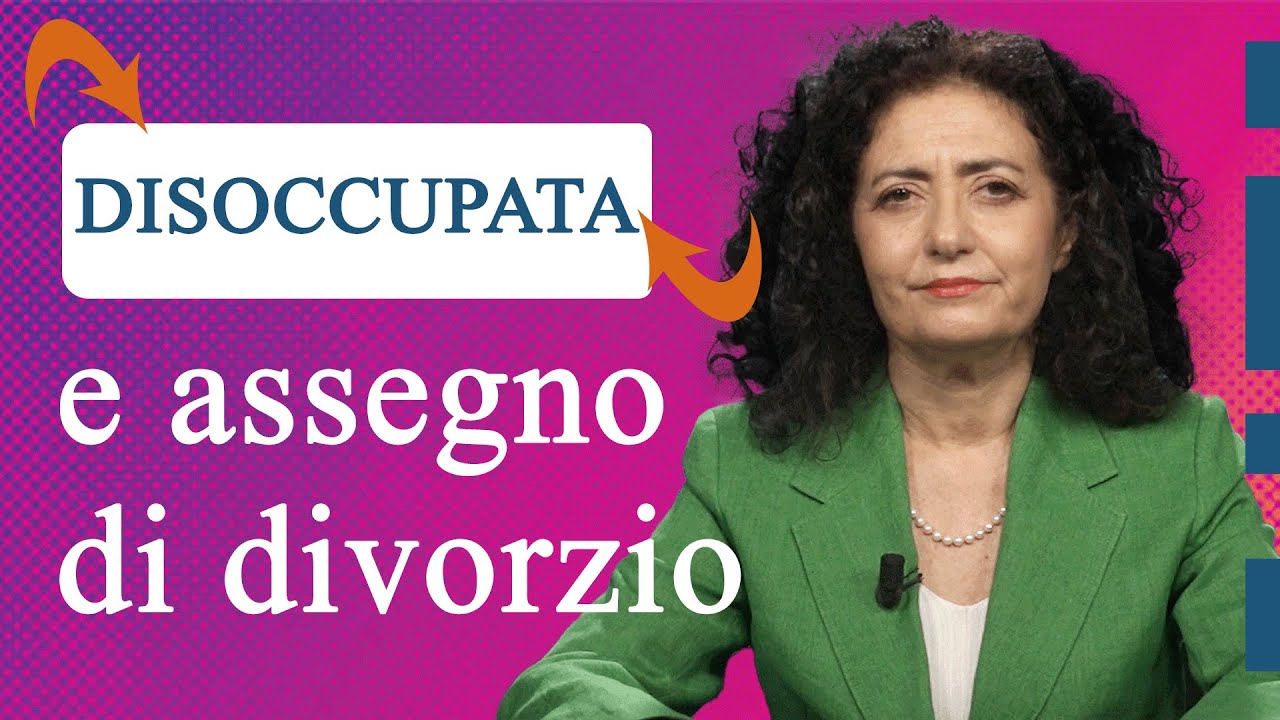 Assegno divorzile. Spetta alla donna disoccupata?