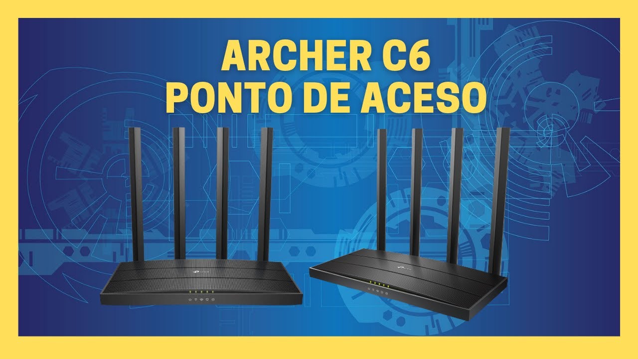 Como Configurar Archer C6 modo Access Point