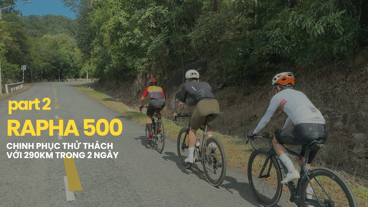 RAPHA FESTIVE 500 - P2 | Long ride leo núi Dinh ngộp thở. Trí đổ đèo hố cua mém té sấp mặt