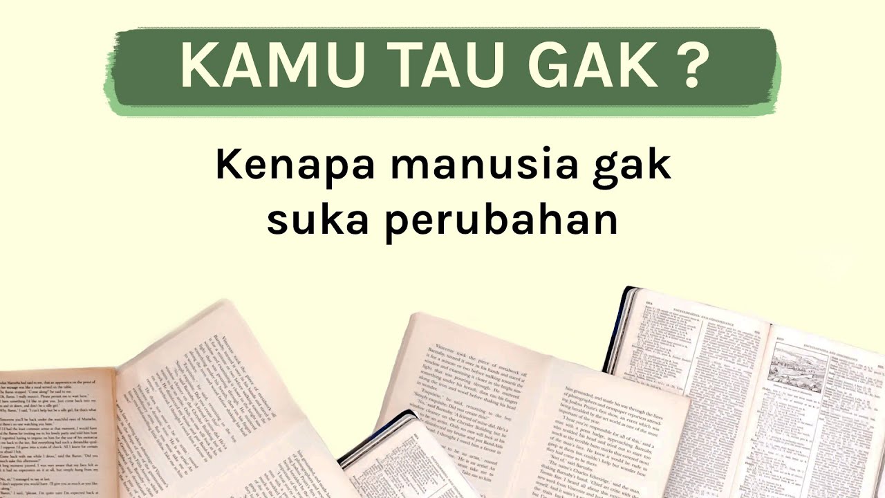 Kamu Tau Gak ? : Kenapa manusia gak suka perubahan ? || Podcast Indonesia