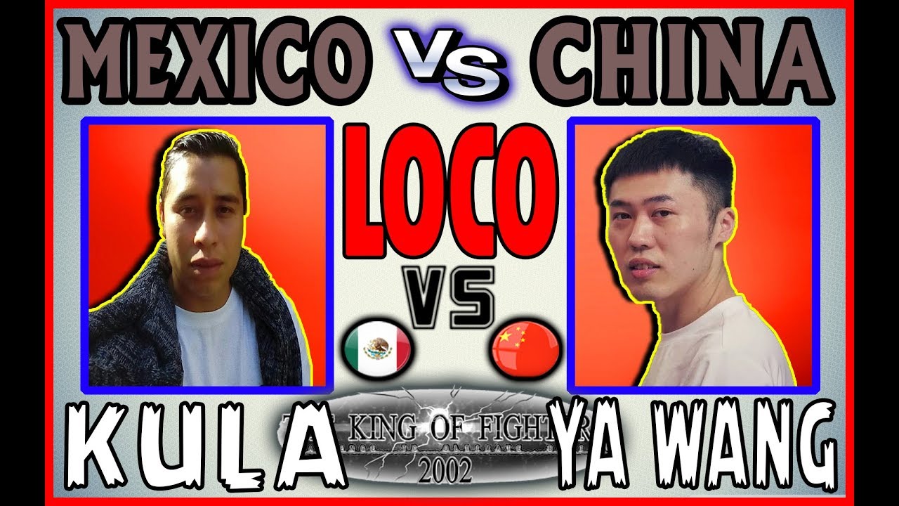 KOF 2002 ➤ KULA vs Ya Wang 丫王 🏆 FT 10 🏆 15-07-2019 😈💥😱 Pelea Muy Muito Loco 😈💥😱