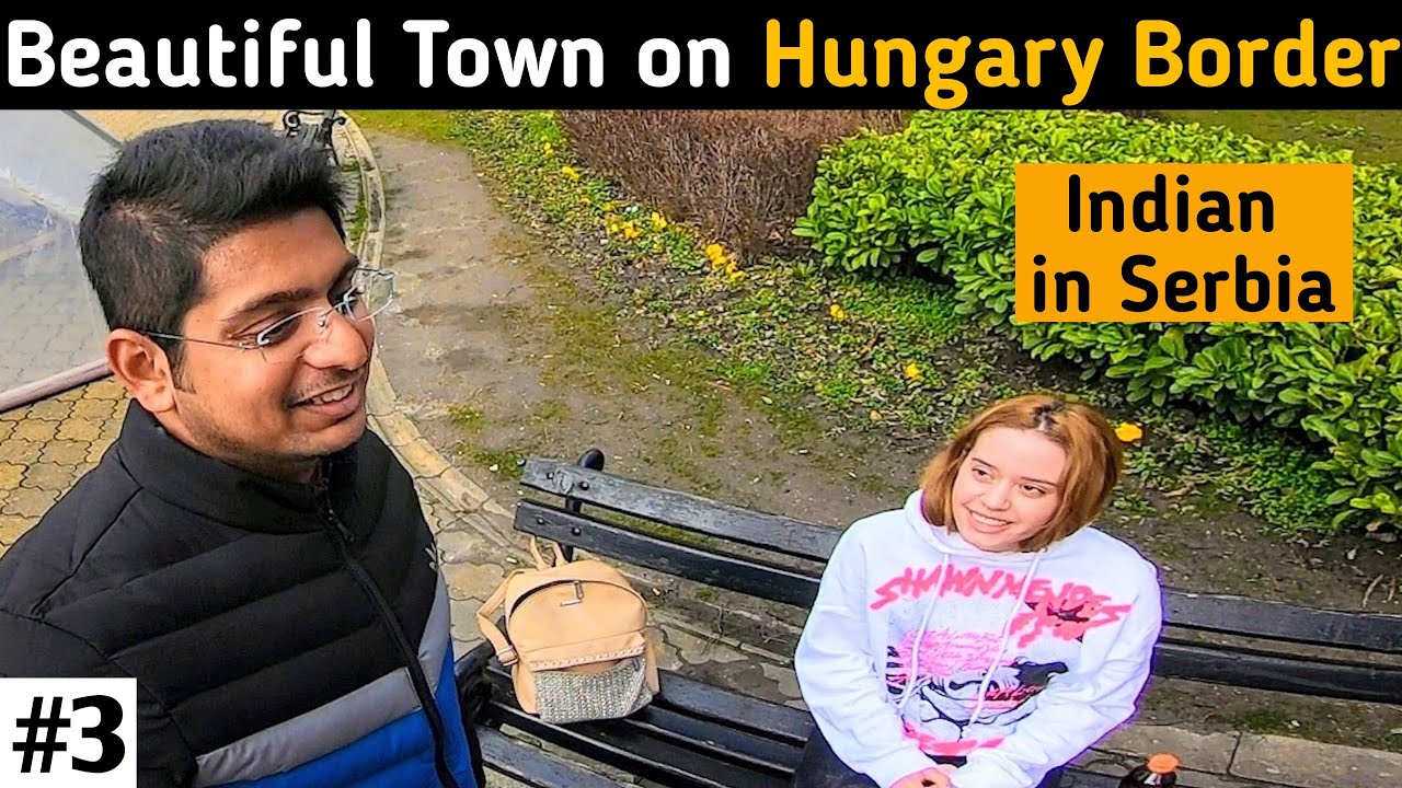 This Town is just 10 KM from Schengen Border (Subotica, Serbia 🇷🇸)
