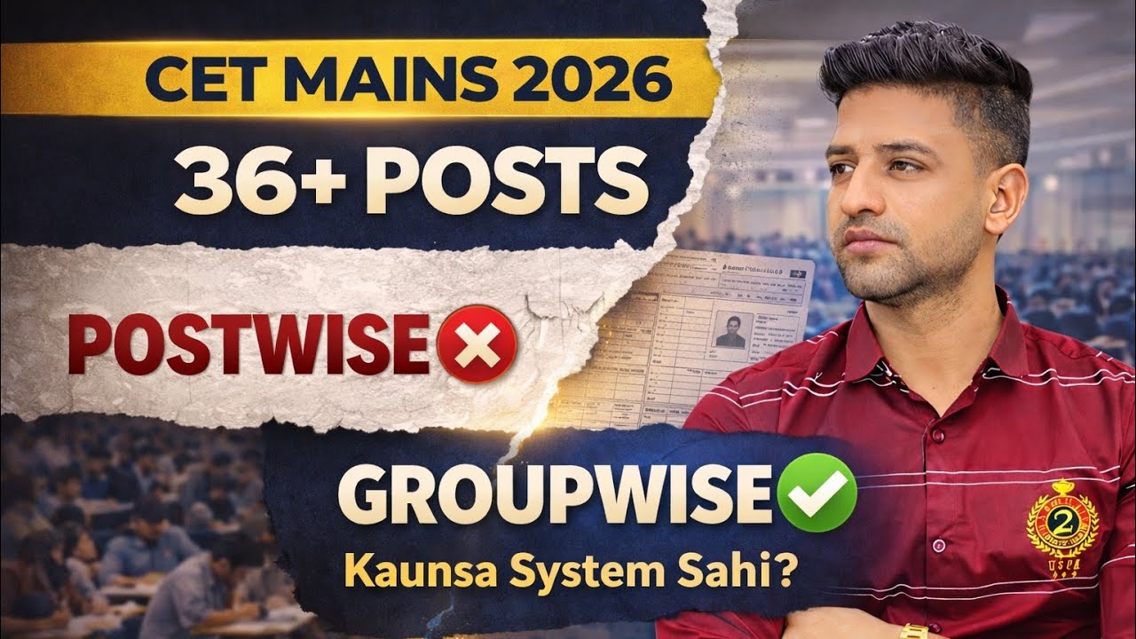 HSSC CET Update Today | CET Mains 2026 Postwise vs Groupwise System Explained