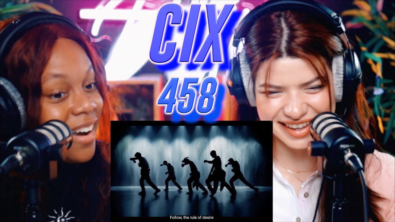CIX(씨아이엑스) - 458 M/V reaction