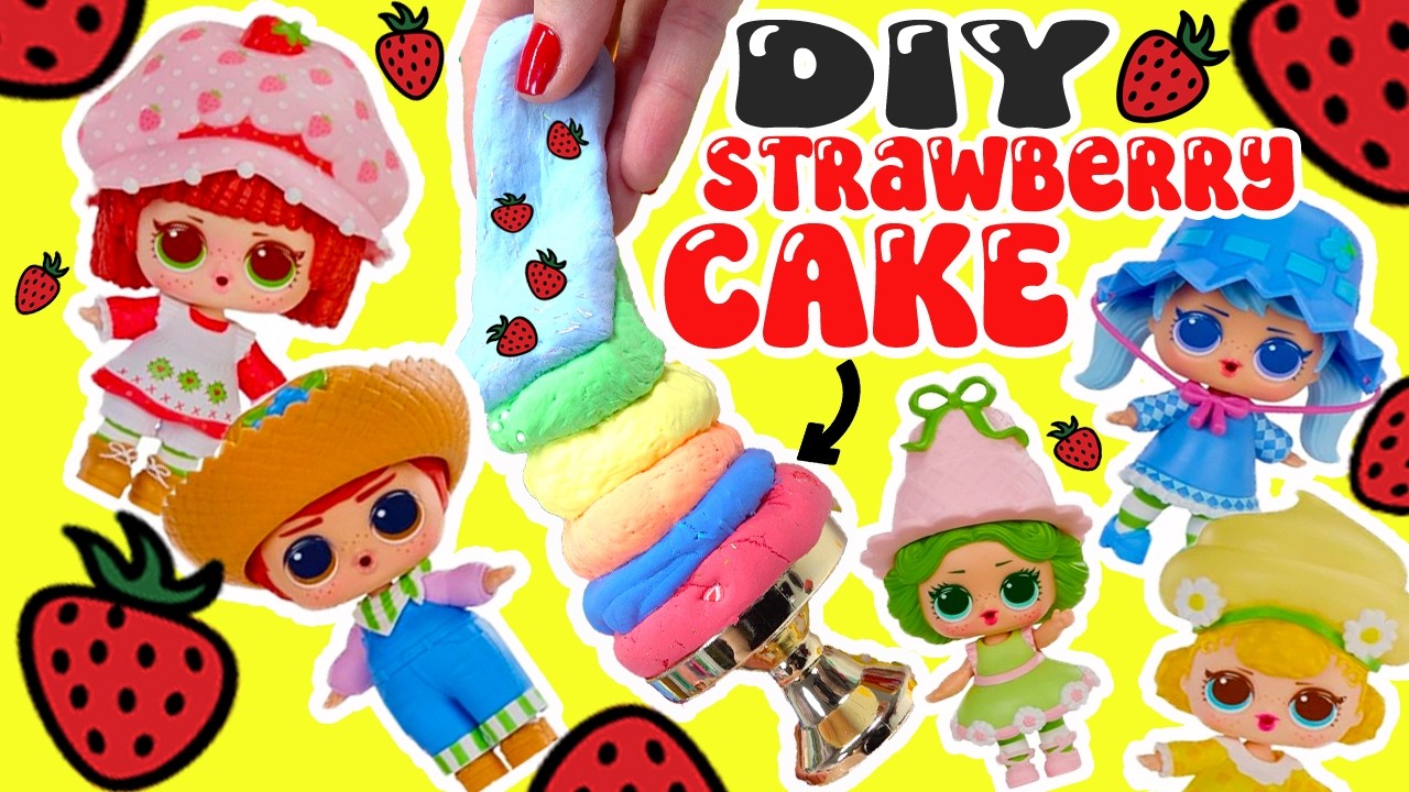 LOL Surprise Strawberry Shortcake Dolls Make and Decorate DIY Cake for Party! Pretend Play