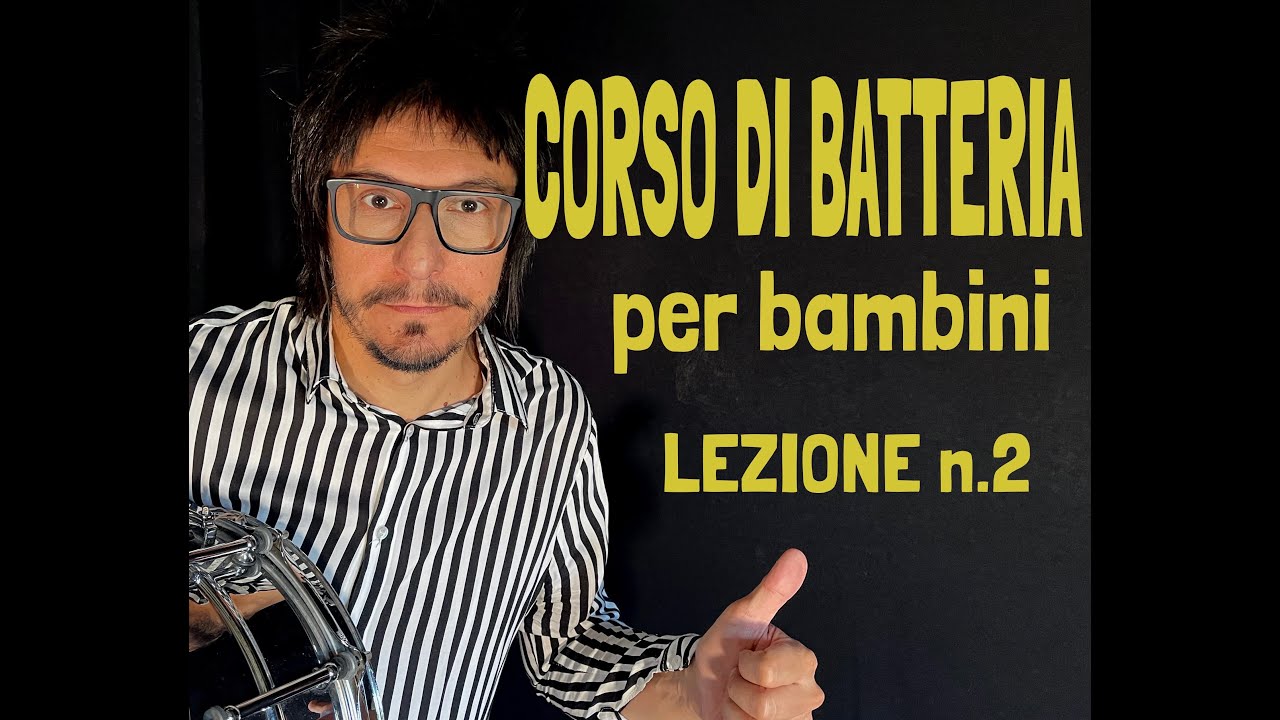 CORSO DI BATTERIA PER BAMBINI LEZIONE 2